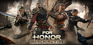 For Honor Marching Fire