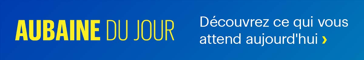 Aubaines du jour Best Buy